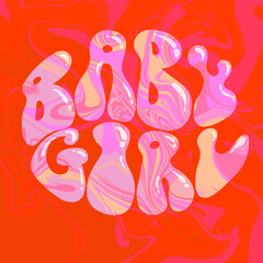 Vector EPS 10. Graphic design element. 70s funk style. Baby Girl. Hand drawn lettering in retro style. Trendy aesthetic. 