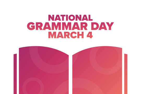 National Grammar Day. March 4. Holiday concept. Template for background, banner, card, poster with text inscription. Vector EPS10 illustration.