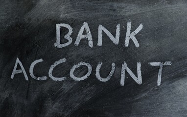 Bank Account Phrase Written on Blackboard