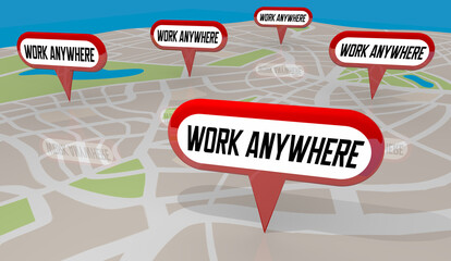 Work Anywhere Map Pins Remote Working Telecommute Jobs 3d Illustration