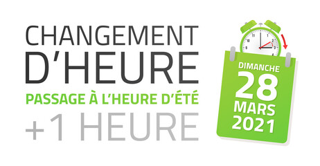 Passage à l'heure d'été - Changement d'heure le 28 Mars 2021
