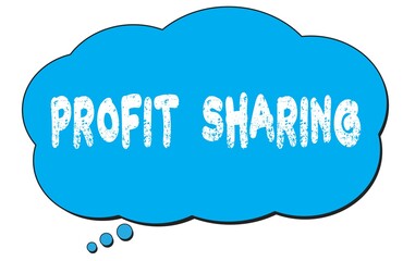PROFIT  SHARING text written on a blue thought bubble.