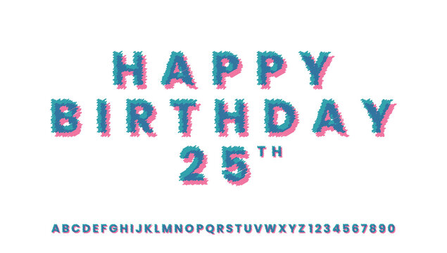 Happy Birthday greeting with colorful distort pop style text effect