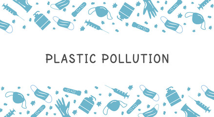 Covid Coronavirus Waste Banner. Plastic pollution background. Environmental issue or ecology problem of marine rubbish, syringe, hand sanitizer, latex glove, face masks in sea. Vector illustration.