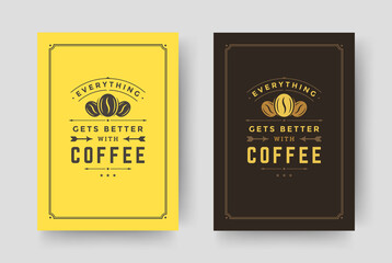 Coffee quote vintage typographic style inspirational phrase design vector illustration.