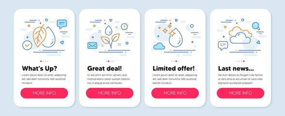 Set of Nature icons, such as Mineral oil, Plants watering, Water drop symbols. Mobile screen mockup banners. Cloudy weather line icons. Organic tested, Water drop, Crystal aqua. Sky climate. Vector