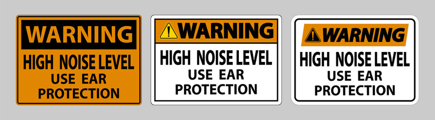 Warning Sign High Noise Level Use Ear Protection on White Background