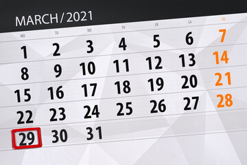 Fototapeta premium Calendar planner for the month march 2021, deadline day, 29, monday.