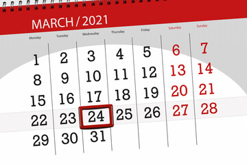 Calendar planner for the month march 2021, deadline day, 24, wednesday.