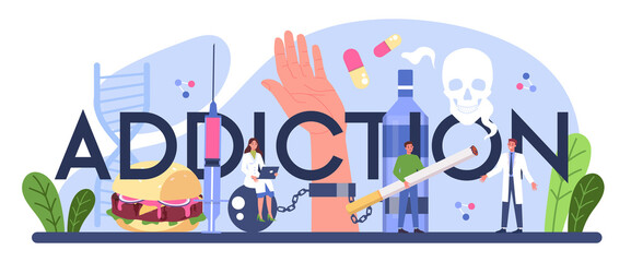 Addiction typographic header. Idea of medical treatment for addicted