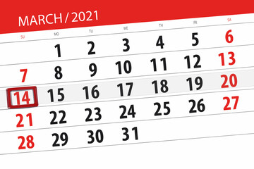 Obraz premium Calendar planner for the month march 2021, deadline day, 14, sunday.