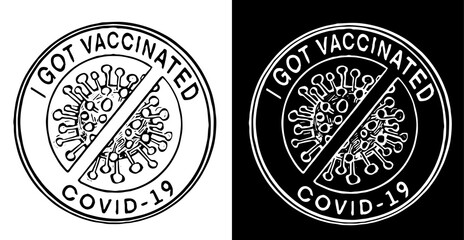 Vaccination seal I got vaccinated. Hand drawn Vector icon in black and white