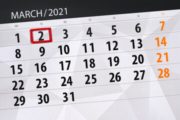 Obraz premium Calendar planner for the month march 2021, deadline day, 2, tuesday.