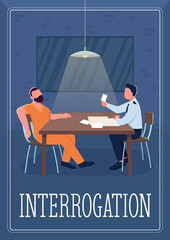 Interrogation poster flat vector template. Interviewing with goal of eliciting information. Brochure, booklet one page concept design with cartoon characters. Police investigation flyer, leaflet