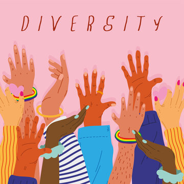 Diversity Hands Humans Up And Lettering