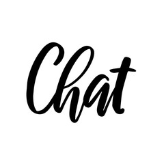 Chat. Vector phrase for social media, blogging, web. Calligraphic lettering.