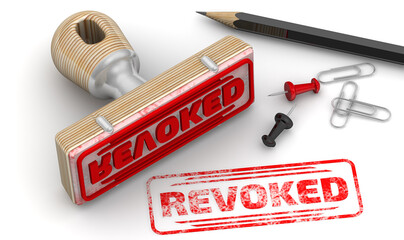 Revoked. The stamp and an imprint. Wooden stamp and red imprint REVOKED on white surface. 3D illustration