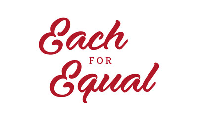 Each for equal, International Women's Day, Typography for print or use as poster, card, flyer or T Shirt