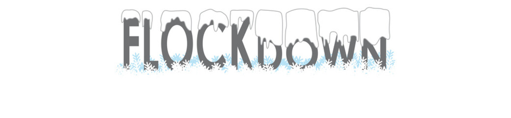 Flockdown Lockdown Buchstaben Schriftzug mit Schnee Banner, weiß, grau, schwarz, isoliert, Vektor, Illustration