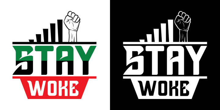 Stay Woke SVG Cut File | Stand Tall Svg | Black Lives Matter Svg | Black Power Svg | Black Pride T-shirt Design