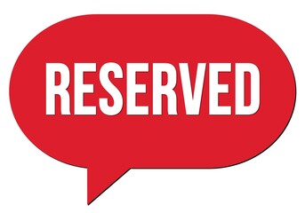 RESERVED text written in a red speech bubble