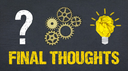 Final Thoughts