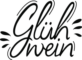 Gluhwein lettering winter mulled wine sign for a cup, sign. poster, logo