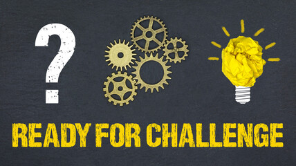 Ready for challenge