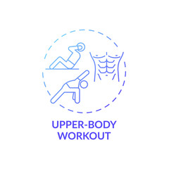 Upper-body workout concept icon. Physical training idea thin line illustration. Boosting muscle strength. Burning calories. Building stronger bones. Vector isolated outline RGB color drawing