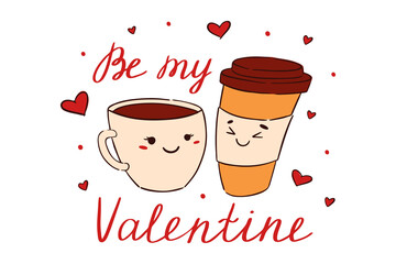 Disposable coffee paper cup and glass cup cute characters in love with hearts and letters. Hand drawn illustration for Valentines day. Vector