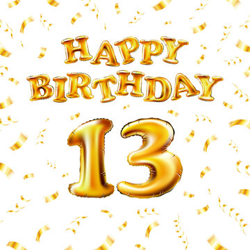 13 Happy Birthday message made of golden inflatable balloon thirteen letters isolated on white background fly on gold ribbons with confetti. Happy birthday party balloons concept vector illustration