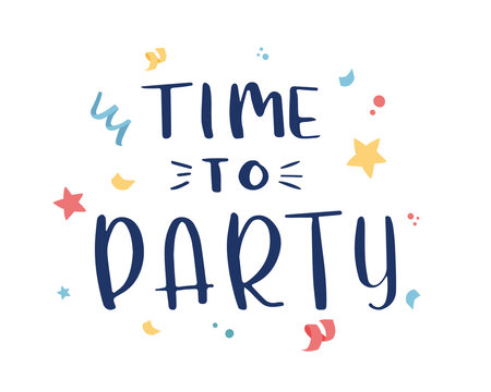 Time To Party" Images – Browse 64 Stock Photos, Vectors, and Video | Adobe  Stock