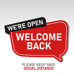 Open sign on the front door - welcome back We are working again. Keep social distance. Vector