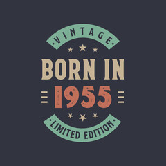 Fototapeta premium Vintage born in 1955, Born in 1955 retro vintage birthday design