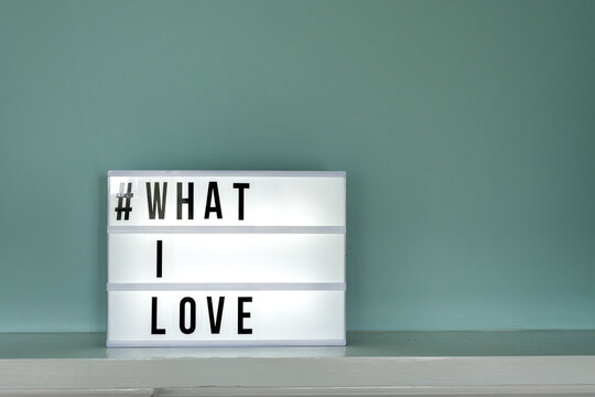 lightbox message reading What I love
