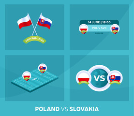 Poland vs Slovakia match set. Football 2020 championship match versus teams intro sport background, championship competition final poster, flat style vector illustration.