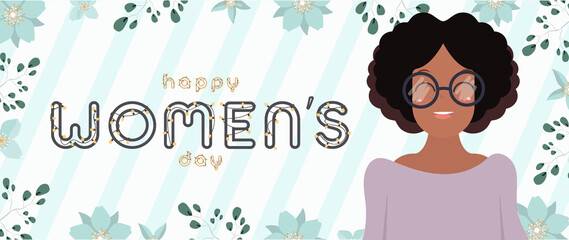 Happy womens day banner. Dark-skinned cute girl with black curly hair. African American girl with glasses. Floral frame, square banner. Vector illustration. Cartoon style.