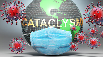 Cataclysm and covid - Earth globe protected with a blue mask against attacking corona viruses to show the relation between Cataclysm and current events, 3d illustration