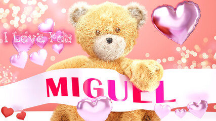 I love you Miguel - cute and sweet teddy bear on a wedding, Valentine's or just to say I love you pink celebration card, joyful, happy party style with glitter and red and pink hearts, 3d illustration