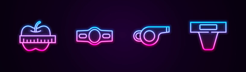Set line Apple and measuring tape, Boxing belt, Whistle and Groin guard. Glowing neon icon. Vector.