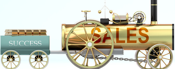 Sales and success - symbolized by a retro steam car with word Sales pulling a success wagon loaded with gold bars to show that Sales is essential for prosperity and success in life, 3d illustration