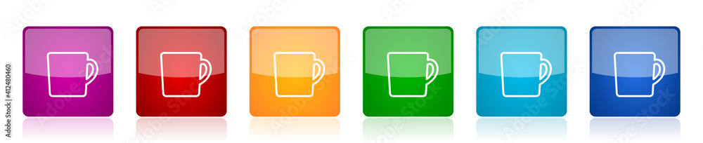 Poster Drink, cup of coffee icon set, square glossy vector buttons in 6 colors options for webdesign and mobile applications