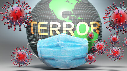 Terror and covid - Earth globe protected with a blue mask against attacking corona viruses to show the relation between Terror and current events, 3d illustration