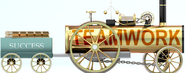 Teamwork and success - symbolized by a steam car pulling a success wagon loaded with gold bars to show that Teamwork is essential for prosperity and success in life, 3d illustration