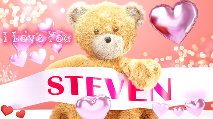I love you Steven - cute and sweet teddy bear on a wedding, Valentine's or just to say I love you pink celebration card, joyful, happy party style with glitter and red and pink hearts, 3d illustration
