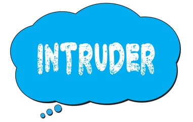INTRUDER text written on a blue thought bubble.