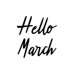 Hello March hand lettering on white background