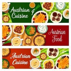 Austrian cuisine restaurant dishes banners. Baked goose, cheese dumplings and beef stew with mashed potatoes, beer soup and croutons, almond pie, knedles and nut cakes, vanilla crescent cookies vector