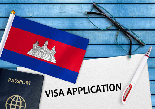 Visa application form and flag of Cambodia