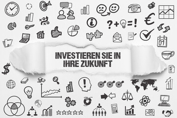 Investieren Sie in Ihre Zukunft